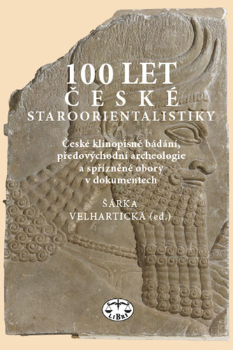 Kniha 100 let české staroorientalistiky 