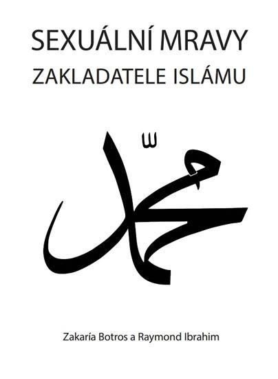Carte Sexuální mravy zakladatele islámu Zakaría Botros