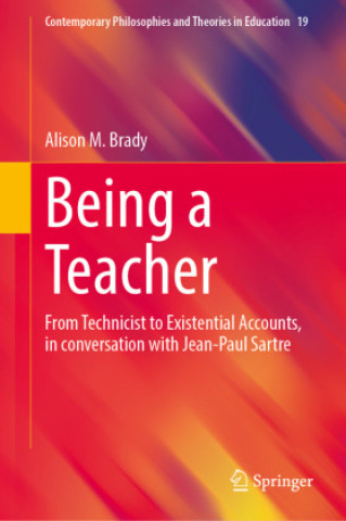 Knjiga Being a Teacher Alison M. Brady