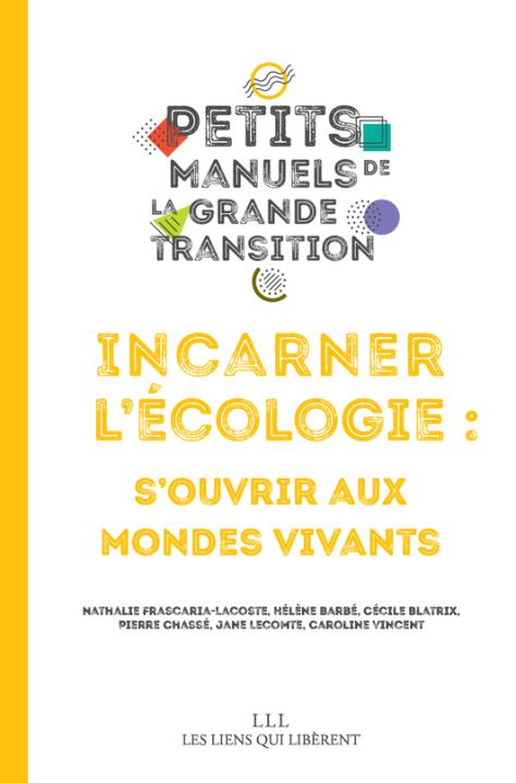 Книга Incarner l'écologie Campus de la transition