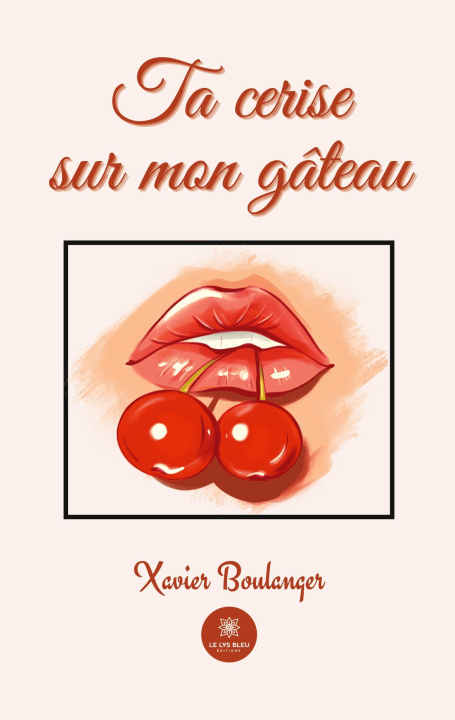 Knjiga Ta cerise sur mon gâteau 