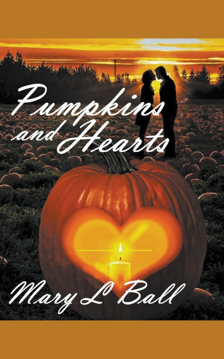 Buch Pumpkins and Hearts Mary L Ball