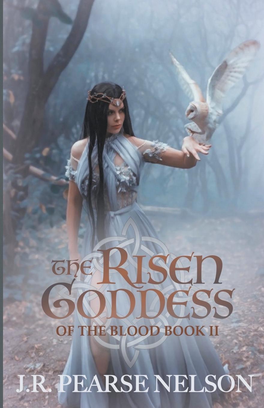 Knjiga The Risen Goddess J.R. Pearse Nelson