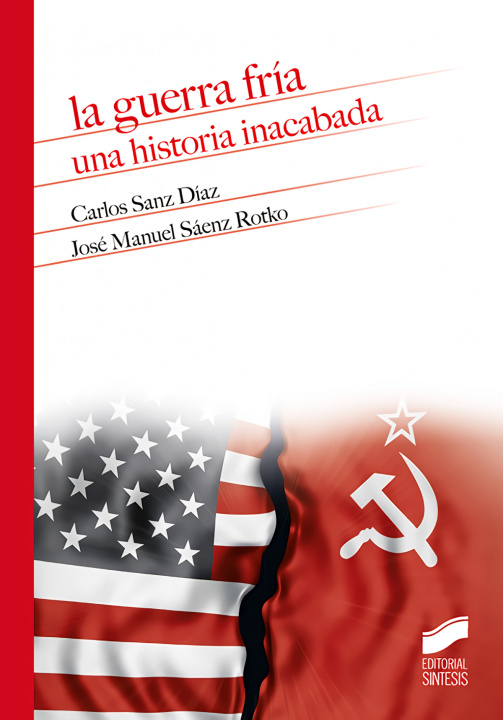 Книга La Guerra Fría CARLOS SANZ DIAZ
