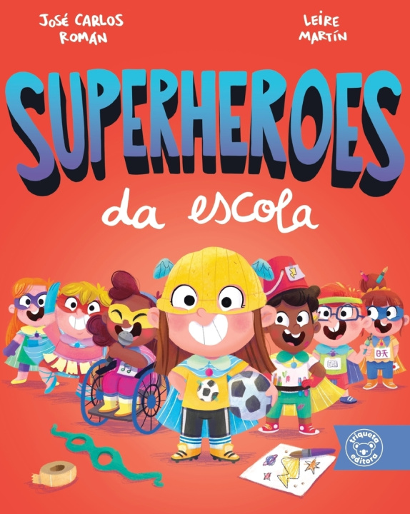 Boek (GAL) SUPERHEROES DA ESCOLA JOSE CARLOS ROMAN