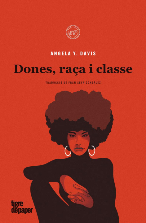 Kniha Dones, raça i classe ANGELA Y. DAVIS