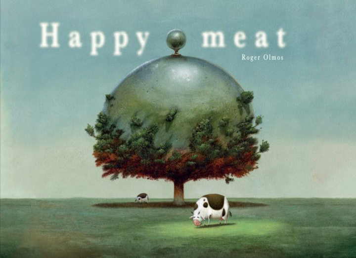 Knjiga Happy meat Roger Olmos