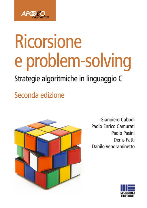 Книга Ricorsione e problem-solving. Strategie algoritmiche in linguaggio C Gianpiero Cabodi