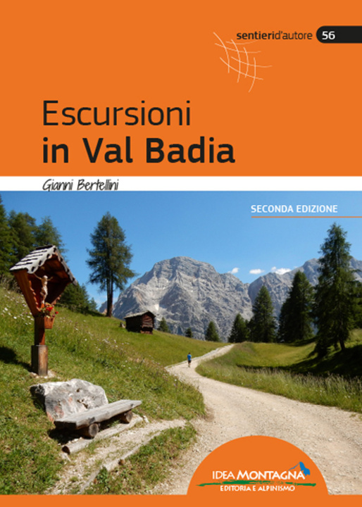 Kniha Escursioni in Val Badia Gianni Bertellini