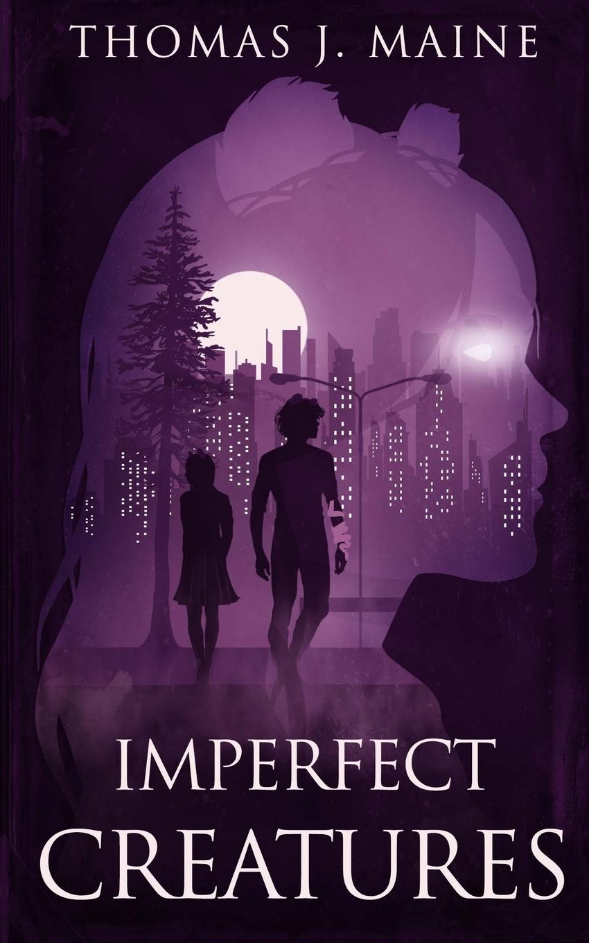 Knjiga Imperfect Creatures Thomas J. Maine
