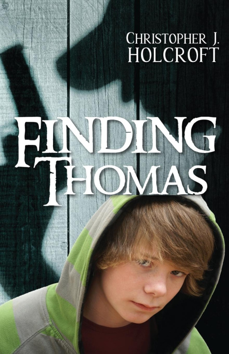 Knjiga Finding Thomas Christopher J. Holcroft