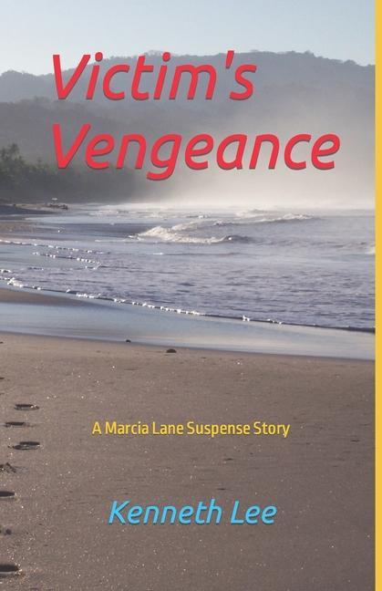 Buch Victim's Vengeance Kenneth Marshall Lee
