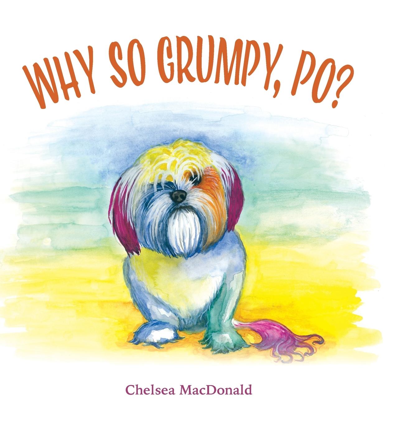 Knjiga Why So Grumpy, Po? Chelsea MacDonald