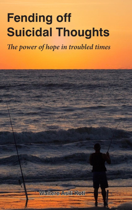 Buch Fending off Suicidal Thoughts Waltere A Koti