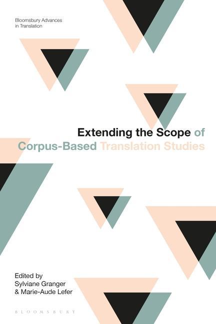 Kniha Extending the Scope of Corpus-Based Translation Studies Jeremy Munday