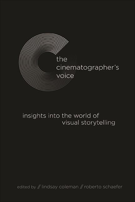 Kniha The Cinematographer's Voice Roberto Schaefer