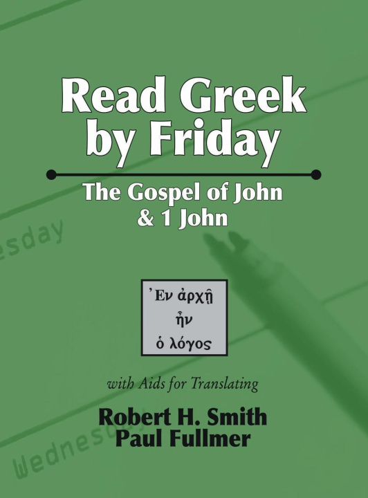 Knjiga Read Greek by Friday Paul Fullmer