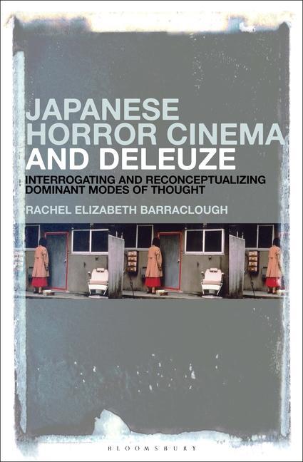 Carte Japanese Horror Cinema and Deleuze 