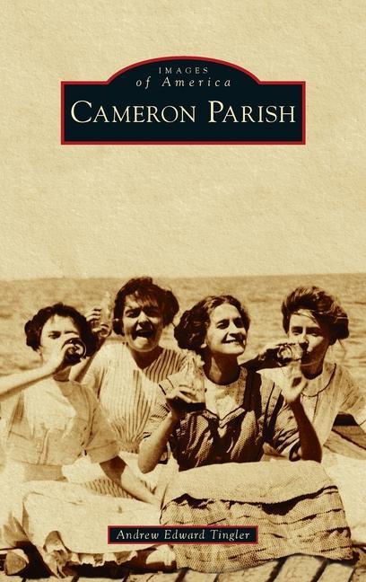 Knjiga Cameron Parish Andrew Edward Tingler