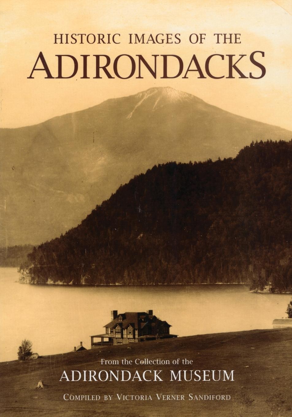 Buch Historic Images of the Adirondacks 