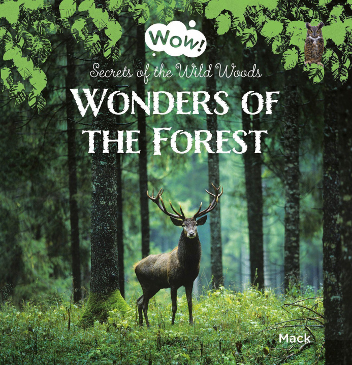 Книга Wonders of the Forest. Secrets of the Wild Woods Mack Van Gageldonk