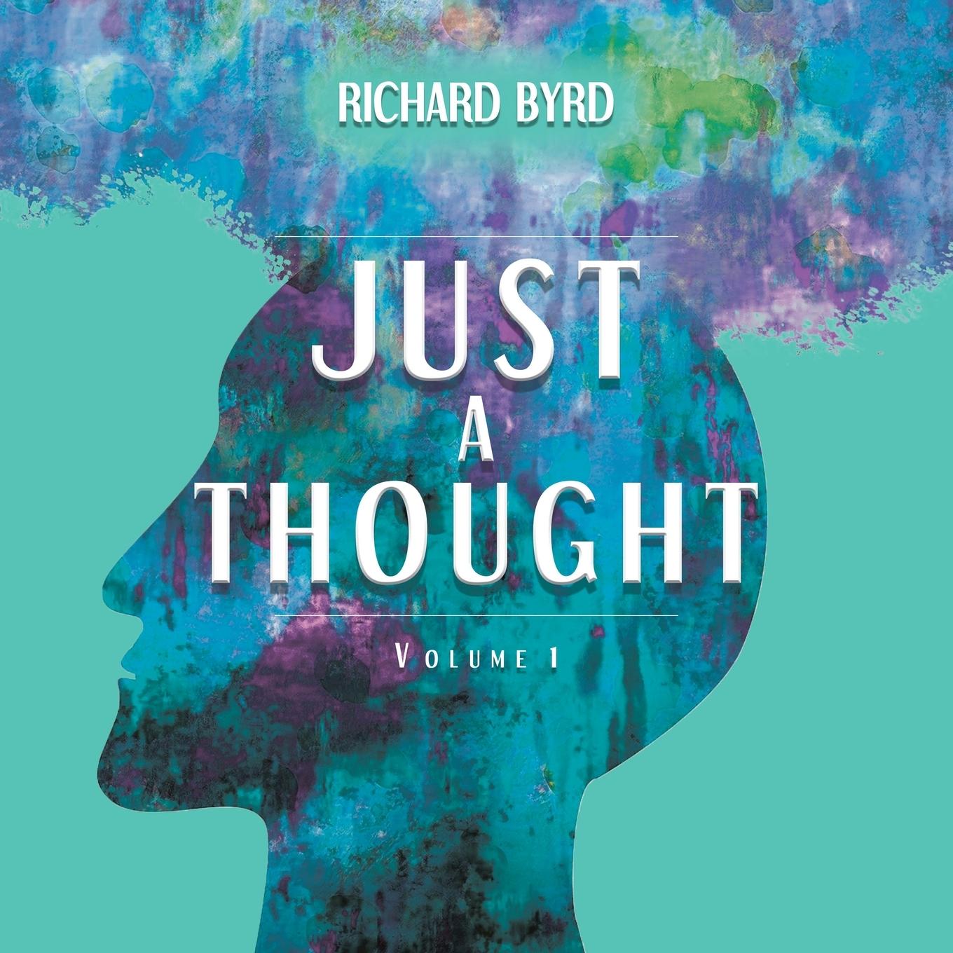 Boek Just A Thought Volume 1 Richard Byrd