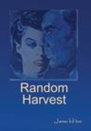 Kniha Random Harvest James Hilton