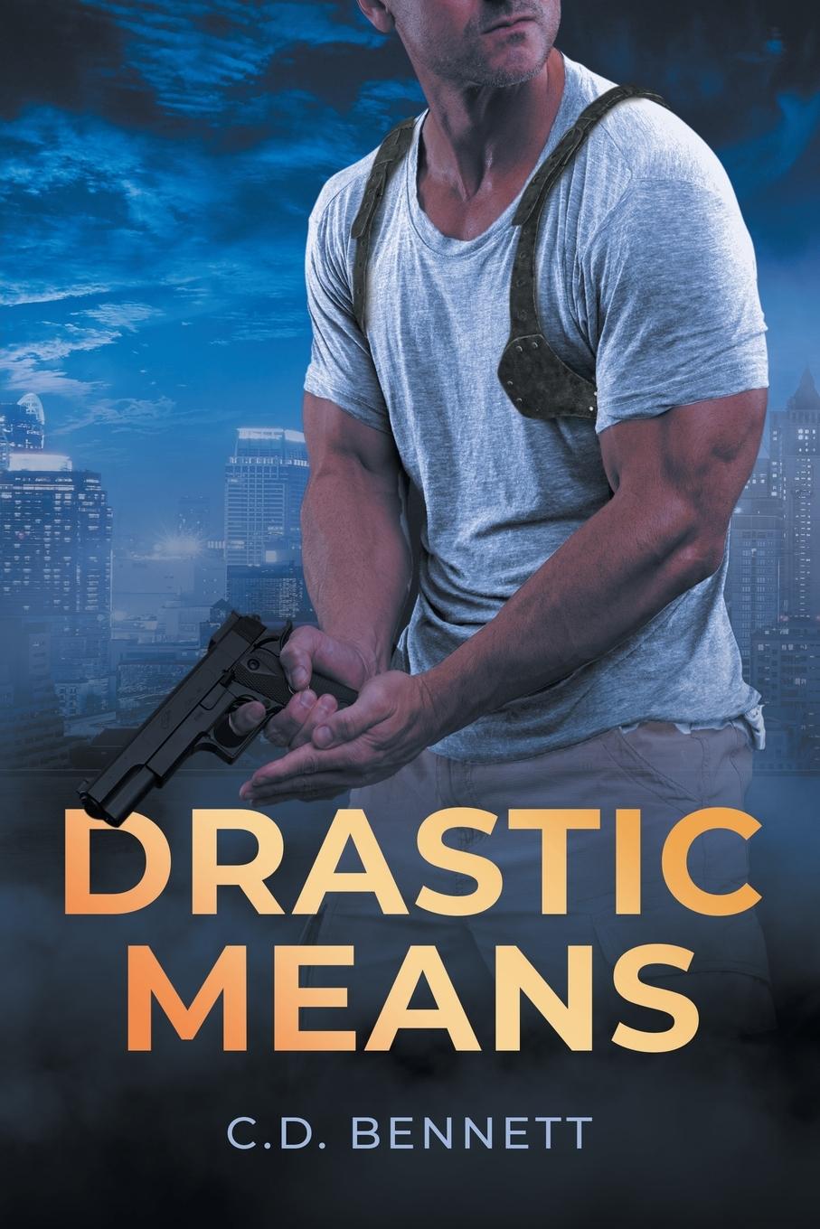 Knjiga Drastic Means C.D. Bennett