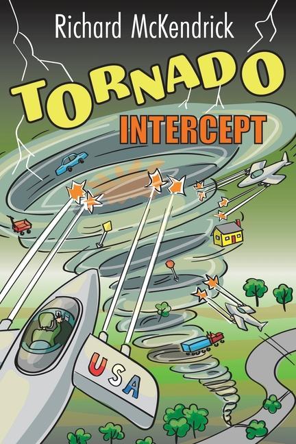 Βιβλίο Tornado Intercept Richard McKendrick
