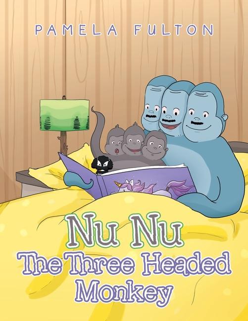 Knjiga Nu Nu the Three Headed Monkey Pamela Fulton
