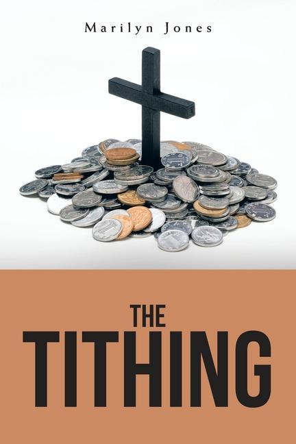 Knjiga The Tithing Marilyn Jones