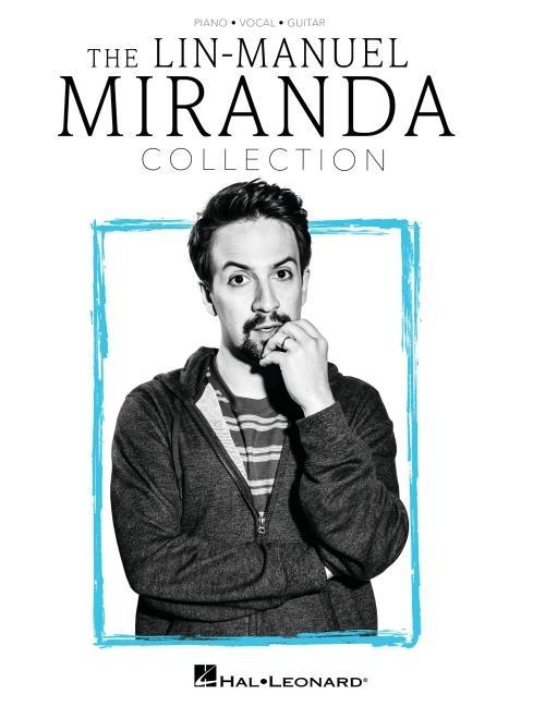 Könyv The Lin-Manuel Miranda Collection: Piano/Vocal/Guitar Songbook 