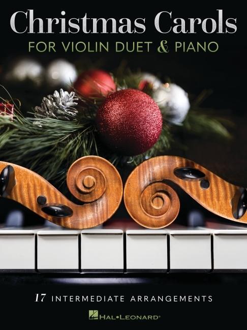 Kniha Christmas Carols for Violin Duet and Piano 