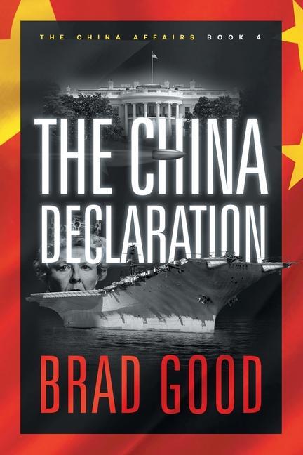 Knjiga The China Declaration (Book 4) Brad Good