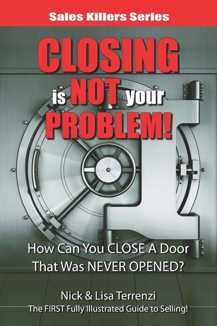 Knjiga Closing Is NOT Your Problem! Jaclyn Nelson