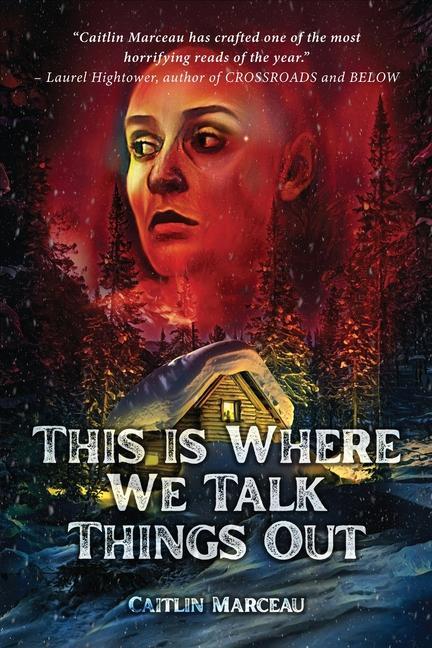 Boek This is Where We Talk Things Out Caitlin Marceau