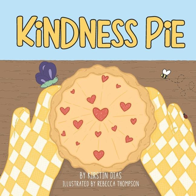 Knjiga Kindness Pie Rebecca Thompson