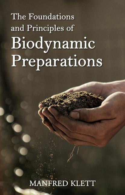 Книга Foundations and Principles of Biodynamic Preparations 