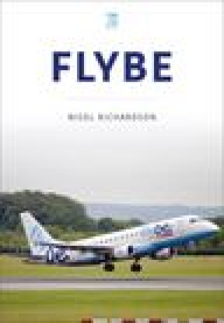 Knjiga Flybe Nigel Richardson