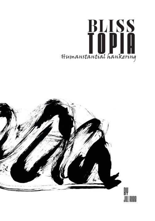 Buch Blisstopia Jill Robb