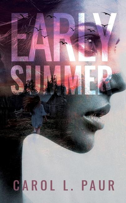 Knjiga Early Summer Carol Paur