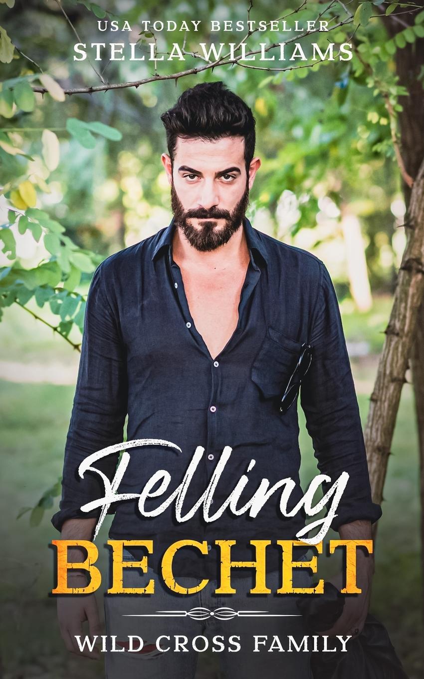 Книга Felling Bechet Stella Williams