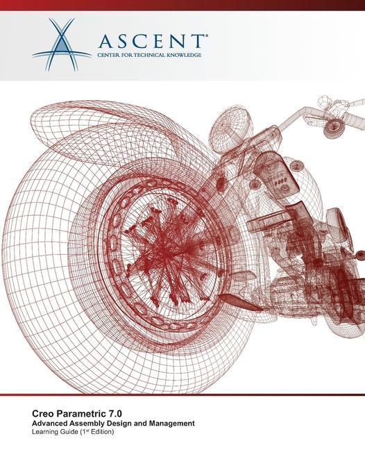 Book Creo Parametric 7.0: Advanced Assembly Design and Management 