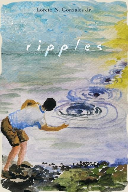Knjiga Ripples Loreto N. Gonzales Jr.