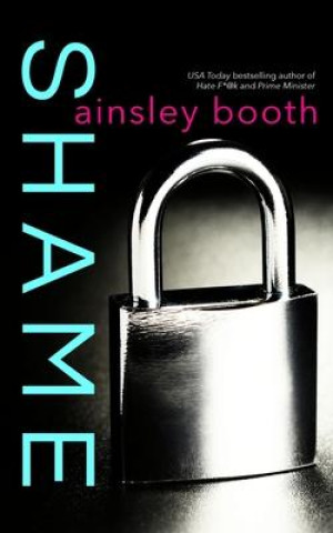 Knjiga Shame Ainsley Booth