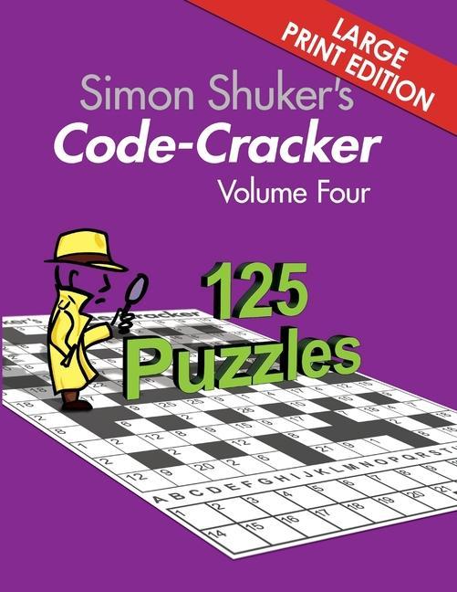 Knjiga Simon Shuker's Code-Cracker Volume Four (Large Print Edition) 