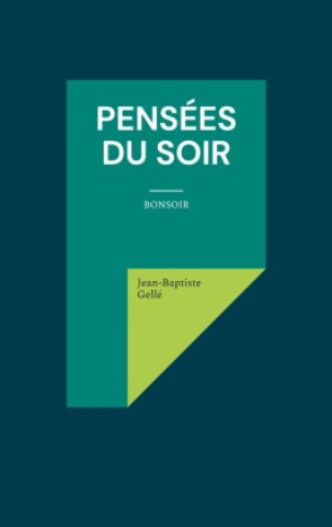 Книга Pensées du soir 
