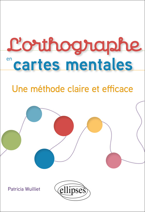 Book L'orthographe en cartes mentales Wuilliet