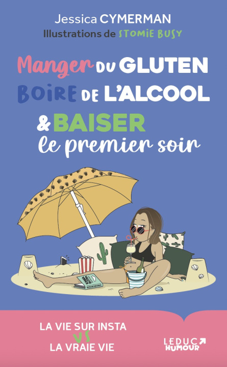 Книга Manger du gluten, boire de l'alcool et baiser le premier soir Cymerman