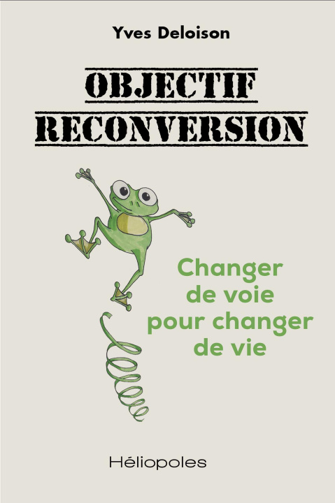 Knjiga Objectif reconversion Deloison